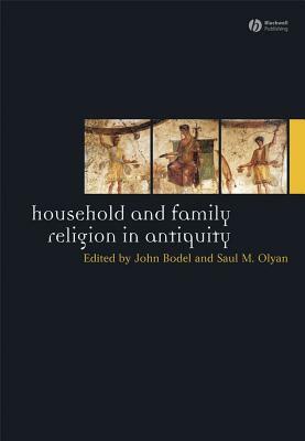 Household and Family Religion in Antiquity by 