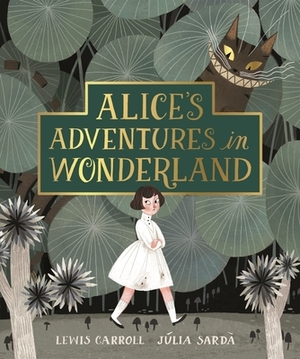 Alice's Adventures in Wonderland by Lewis Carroll