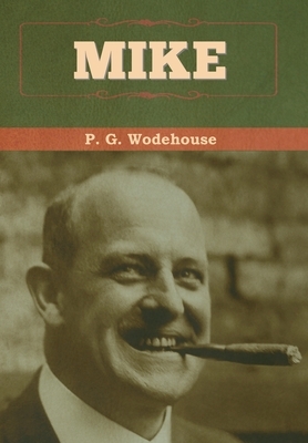 Mike by P.G. Wodehouse