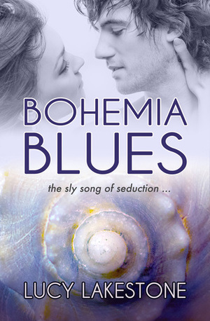 Bohemia Blues by Lucy Lakestone