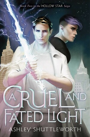 A Cruel and Fated Light by Ashley Shuttleworth