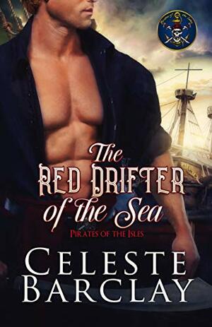 The Red Drifter of the Sea by Celeste Barclay