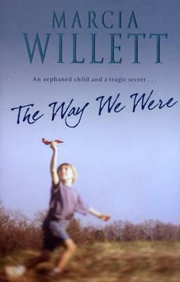 The Way We Were by Marcia Willett