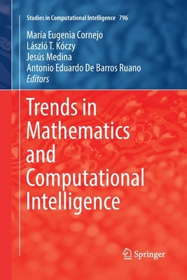 Trends in Mathematics and Computational Intelligence by 