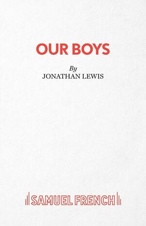 Our Boys by Jonathan Guy Lewis