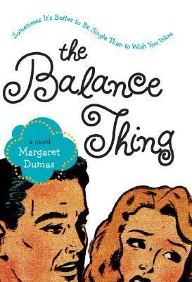 The Balance Thing by Margaret Dumas