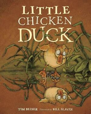 Little Chicken Duck by Tim Beiser