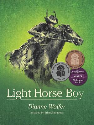 Light Horse Boy by Brian Simmonds, Dianne Wolfer