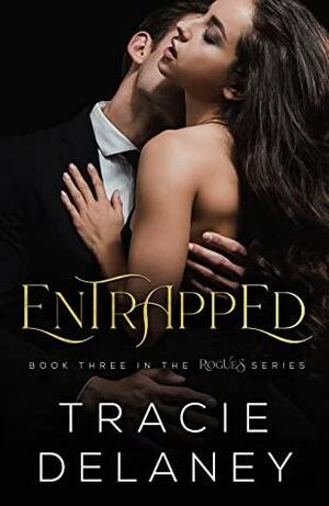 Entrapped by Tracie Delaney