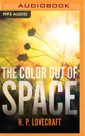 The Color Out of Space by H.P. Lovecraft, Christopher Strong