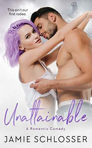Unattainable by Jamie Schlosser