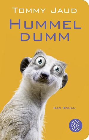 Hummeldumm by Tommy Jaud