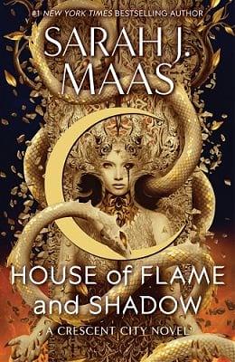 House of Flame and Shadow by Sarah J. Maas