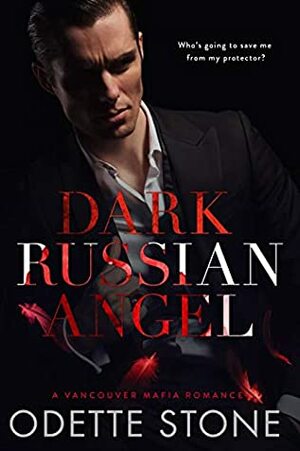 Dark Russian Angel by Odette Stone