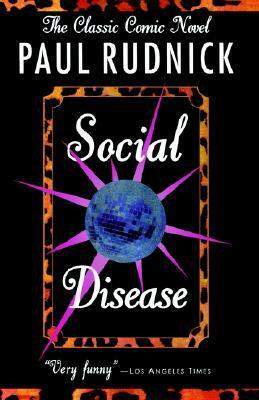 Social Disease by Paul Rudnick