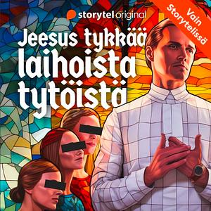 Jeesus tykkää laihoista tytöistä by Akseli Kouki, Janne Huuskonen, Niina Repo