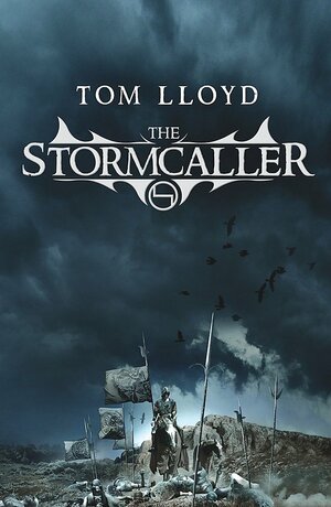 The Stormcaller by Tom Lloyd