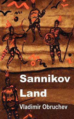 Sannikov Land by Vladimir Obruchev