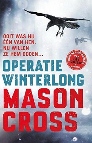 Operatie Winterlong by Mason Cross