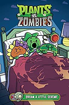Plants vs. Zombies Volume 19: Dream a Little Scheme by Paul Tobin