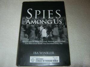 Spies Among Us by Winkler Ira, Ira Winkler