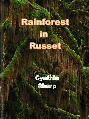 Rainforest in Russet by Cynthia Sharp