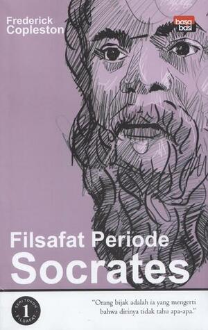 Filsafat Periode Socrates by Frederick Copleston