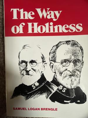 The Way of Holiness by Samuel Logan Brengle