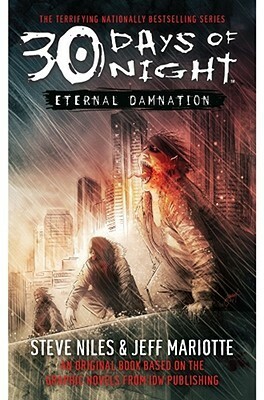 30 Days of Night: Eternal Damnation by Steve Niles, Jeffrey J. Mariotte