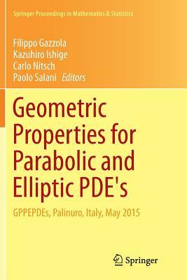 Geometric Properties for Parabolic and Elliptic Pde's: Gppepdes, Palinuro, Italy, May 2015 by 