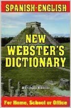 New Webster's Spanish English Dictionary by Paradise Press