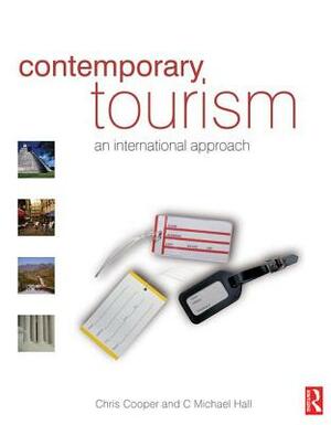 Contemporary Tourism by Chris Cooper, C. Michael Hall