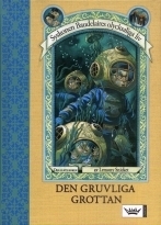 Den Gruvliga Grottan by Lemony Snicket