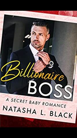 Billionaire Boss by Natasha L. Black