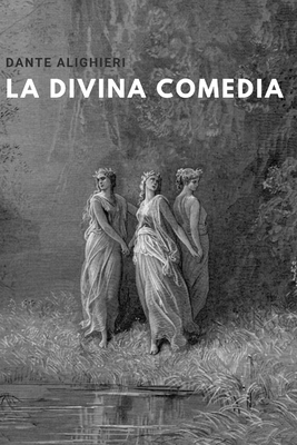 La divina comedia: Padre de la lengua Italiana - Edición Amazon by Dante Alighieri