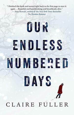 Our Endless Numbered Days by Claire Fuller