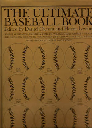 The Ultimate Baseball Book by Harris Lewine, Daniel Okrent