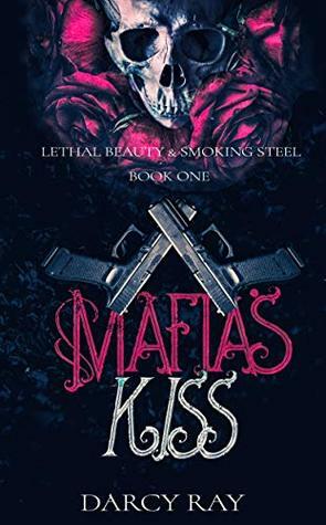 Mafias Kiss by Darcy Ray