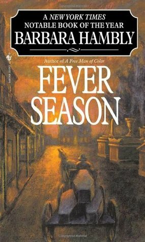 Fever Season by Barbara Hambly