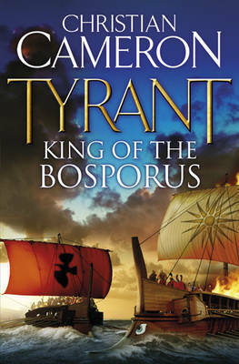 King of the Bosporus by Christian Cameron