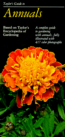 Taylor's Guide to Annuals by Norman Taylor