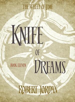 Knife of Dreams by Robert Jordan