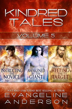 Kindred Tales Box Set, Volume Five by Evangeline Anderson