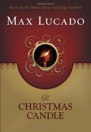 The Christmas Candle by Max Lucado