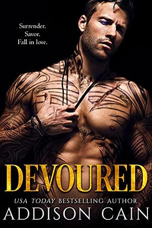 Devoured by Addison Cain