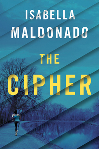 The Cipher by Isabella Maldonado