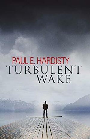 Turbulent Wake by Paul E. Hardisty