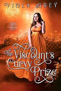 The Viscount's Curvy Prize by Viola Grey