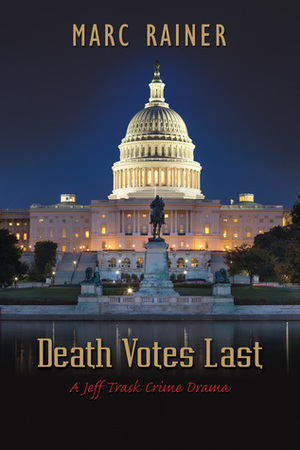 Death Votes Last by Marc Rainer