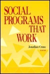 Social Programs that Work by Jonathan Crane
